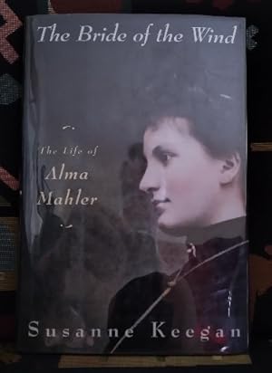 Imagen del vendedor de The Bride of the Wind: The Life and Times of Alma Mahler-Werfe a la venta por Structure, Verses, Agency  Books