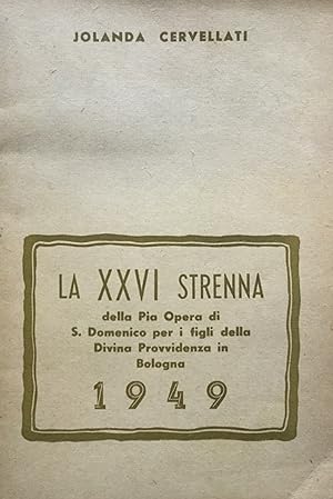 Seller image for Strenna 1949 della Pia Opera di S.Domenico per i figli della Divina Provvidenza for sale by TORRE DI BABELE