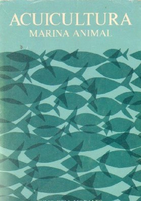 Imagen del vendedor de ACUICULTURA. MARINA ANIMAL a la venta por LIBRERIA ANTICUARIO BELLVER MADRID