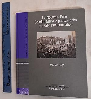 Imagen del vendedor de Le nouveau Paris : Charles Marville photographs the city transformation a la venta por Mullen Books, ABAA