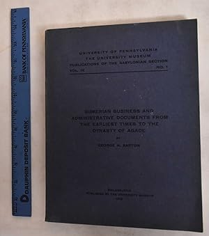 Seller image for Sumerian Business and Administrative Documents From the Earliest Times to the Dynasty of Agade for sale by Mullen Books, ABAA