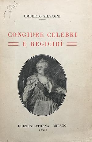 Seller image for Congiure celebri e regicidi. for sale by TORRE DI BABELE