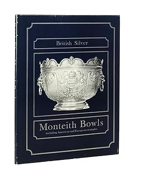 British Silver Monteith Bowls: Including American and European Examples