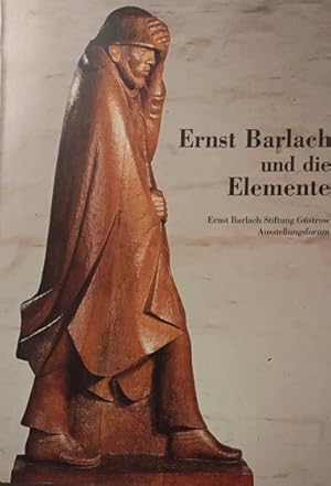 Image du vendeur pour Ernst Barlach und die Elemente. mis en vente par Antiquariat J. Hnteler