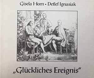 Bild des Verkufers fr "Glckliches Ereignis". Der Arbeitsbund zwischen Goethe und Schiller und ihre Zeit in Jena. Edition Palmbaum zum Verkauf von Antiquariat J. Hnteler