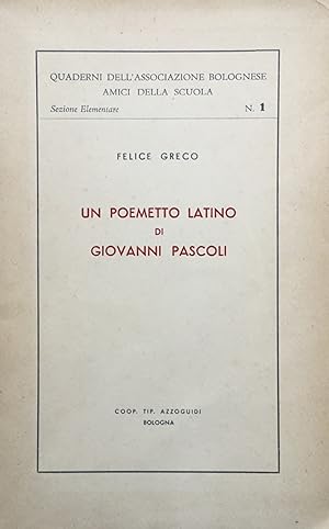 Un poemetto latino di Giovanni Pascoli (conferenza).