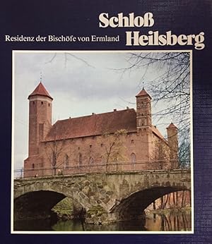 Imagen del vendedor de Schlo Heilsberg. Residenz der Bischfe von Ermland. Geschichte und Wiederherstellung 1927-1944. a la venta por Antiquariat J. Hnteler