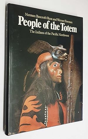 Seller image for People of the Totem: Indians of the Pacific Northwest for sale by Maynard & Bradley