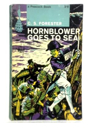 Seller image for Hornblower Goes to Sea (Peacock Books No. PK16) for sale by World of Rare Books