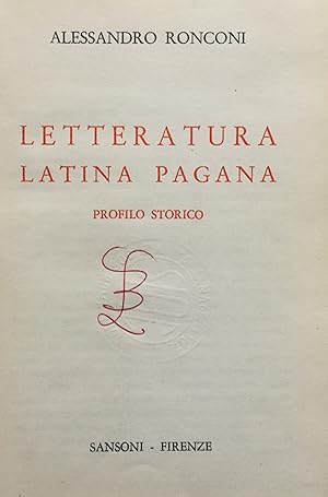 Letteratura latina pagana. Profilo storico.