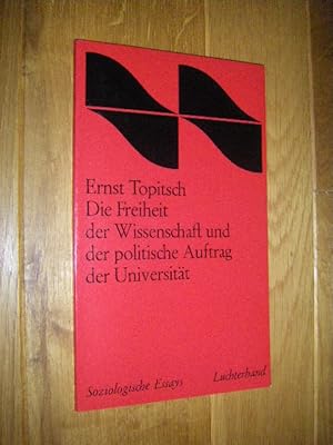 Die Freiheit der Wissenschaft und der politische Auftrag der Universität