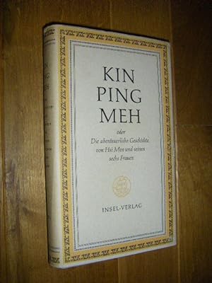 King Ping Meh oder Die abenteuerliche Geschichte von Hsi Men und seinen sechs Frauen