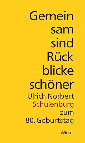 Seller image for Gemeinsam sind Rckblicke schoener for sale by moluna