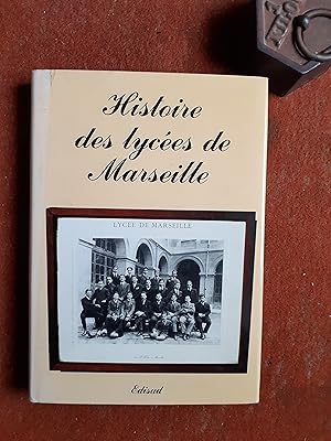 Bild des Verkufers fr Histoire des lyces de Marseille zum Verkauf von Librairie de la Garenne