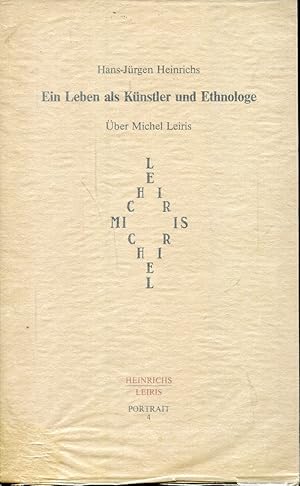 Bild des Verkufers fr Ein Leben als Knstler und Ethnologe. ber Michel Leiris zum Verkauf von Versandantiquariat Brigitte Schulz