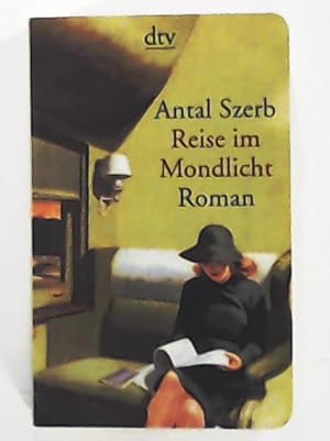 Seller image for Reise im Mondlicht: Roman for sale by Leserstrahl  (Preise inkl. MwSt.)