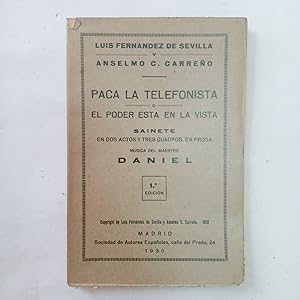 PACA LA TELEFONISTA O EL PODER ESTÁ EN LA VISTA