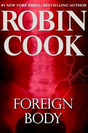 Bild des Verkufers fr Cook, Robin | Foreign Body | Signed First Edition Copy zum Verkauf von VJ Books