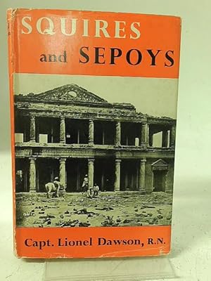 Seller image for Squires and sepoys 1857-1958 for sale by World of Rare Books