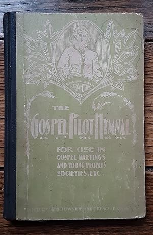 Bild des Verkufers fr The Gospel Pilot Hymnal zum Verkauf von Grandma Betty's Books