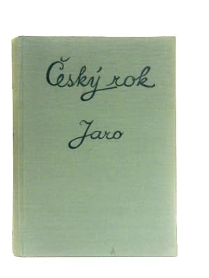 Seller image for Cesky Rok, Jaro for sale by World of Rare Books