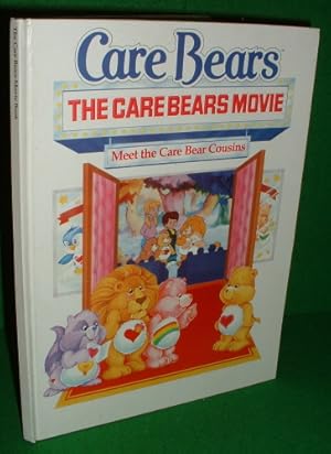 Seller image for CARE BEARS THE CARE BEARS MOVIE , Meet The Care Bear Cousins for sale by booksonlinebrighton