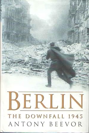 Immagine del venditore per Berlin. The downfall 1945 venduto da Bij tij en ontij ...