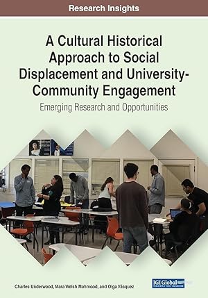 Seller image for A Cultural Historical Approach to Social Displacement and University-Community Engagement for sale by moluna