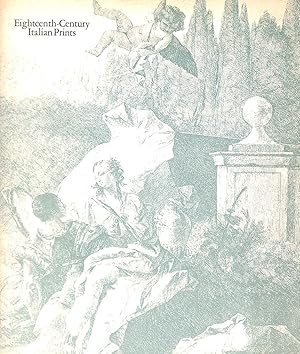 Seller image for Eighteenth-Century Italian Prints from the Collection of Mr. and Mrs. Marcus S. Sopher for sale by M Godding Books Ltd