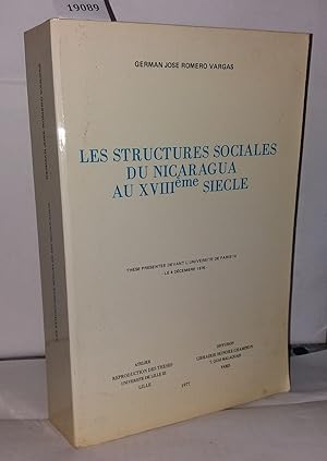 Seller image for Les Structures sociales du Nicaragua au XVIII5 sicle for sale by Librairie Albert-Etienne