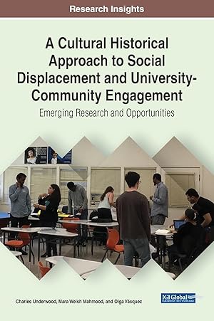 Seller image for A Cultural Historical Approach to Social Displacement and University-Community Engagement for sale by moluna