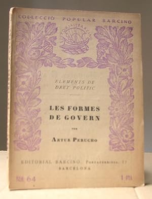Elements de Dret Polític I. LES FORMES DE GOVERN