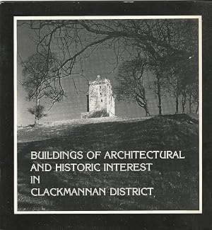 Buildings of Architectural and Historic Interest in Clackmannan District