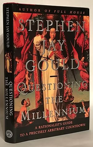 Seller image for Questioning the Millennium. A Rationalist's Guide to a Precisely Arbitrary Countdown. for sale by Thomas Dorn, ABAA