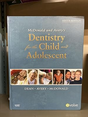 Seller image for McDonald and Avery's Dentistry for the Child and Adolescent for sale by Chamblin Bookmine