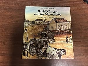 Seller image for David Klassen and the Mennonites (We Built Canada) for sale by Regent College Bookstore