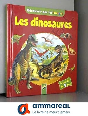 Image du vendeur pour Les dinosaures mis en vente par Ammareal