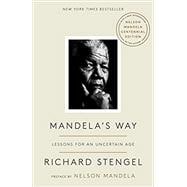 Image du vendeur pour Mandela's Way Lessons for an Uncertain Age mis en vente par eCampus