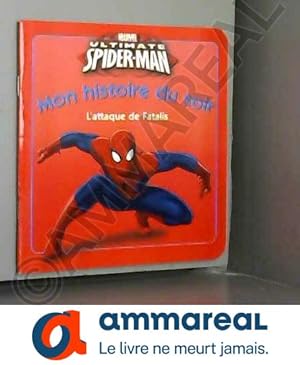 Image du vendeur pour Ultimate Spider-Man : L'attaque de Fatalis mis en vente par Ammareal