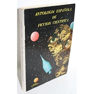 Seller image for ANTOLOGA ESPAOLA DE FICCIN CIENTFICA for sale by Librera Salamb
