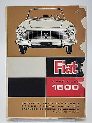 Fiat Cabriolet 1500 Catalogo Parti Ricambio: Spare Parts Catalog.