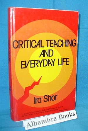 Seller image for Critical Teaching and Everyday Life for sale by Alhambra Books