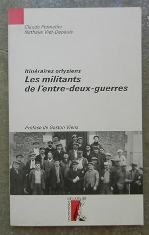 Seller image for Itinraires orlysiens. Les militants de l'entre-deux-guerres. for sale by Librairie les mains dans les poches