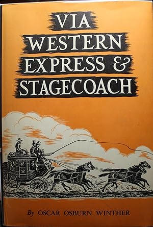 Imagen del vendedor de Via Western Express & Stagecoach a la venta por Old West Books  (ABAA)