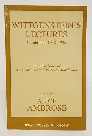 Bild des Verkufers fr Wittgenstein's Lectures: Cambridge, 1932-1935 (Great Books in Philosophy) zum Verkauf von Queen City Books