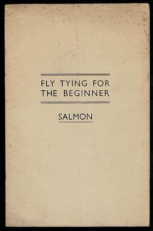 Fly Tying for the Beginner Salmon