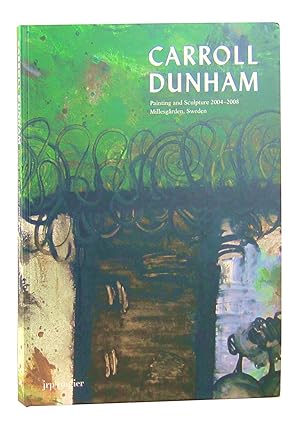 Carroll Dunham: Painting and Sculpture 2004-2008