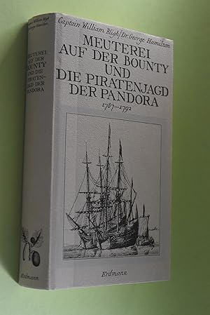 Bild des Verkufers fr Meuterei auf der Bounty und Die Piratenjagd der Fregatte Pandora. Alte abenteuerliche Reise- und Entdeckungsberichte berichtet von William Bligh/ Aufzeichnungen des George Hamilton; 1787 - 1792 / [Gesamtwerk] neu hrsg. u. bearb. von Hermann Homann. zum Verkauf von Antiquariat Biebusch