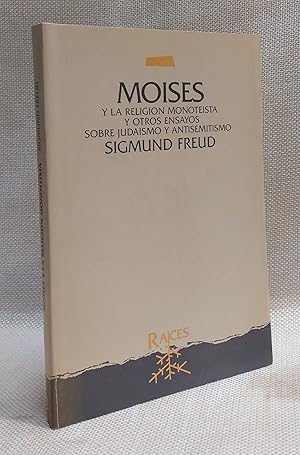 Imagen del vendedor de Moises y la religion monoteista y otros ensayos sobre Judaismo y antisemitismo a la venta por Book House in Dinkytown, IOBA