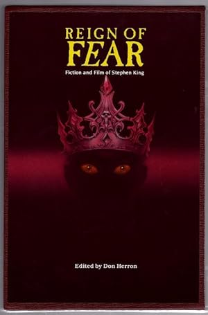 Bild des Verkufers fr Reign of Fear: Fiction and Film of Stephen King by Stephen King (Signed) (First Edition) zum Verkauf von Heartwood Books and Art